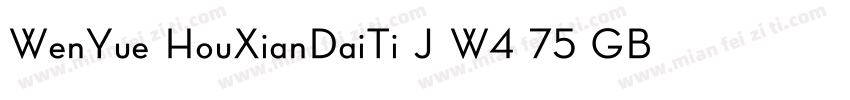 WenYue HouXianDaiTi J W4 75 GBpc EU字体转换